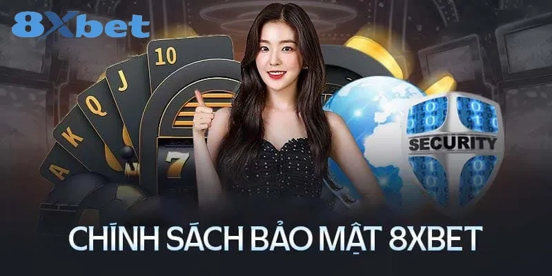 8XBET luôn bảo mật thông tin cho người chơi